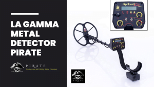 La Gamma Metal Detector Pirate