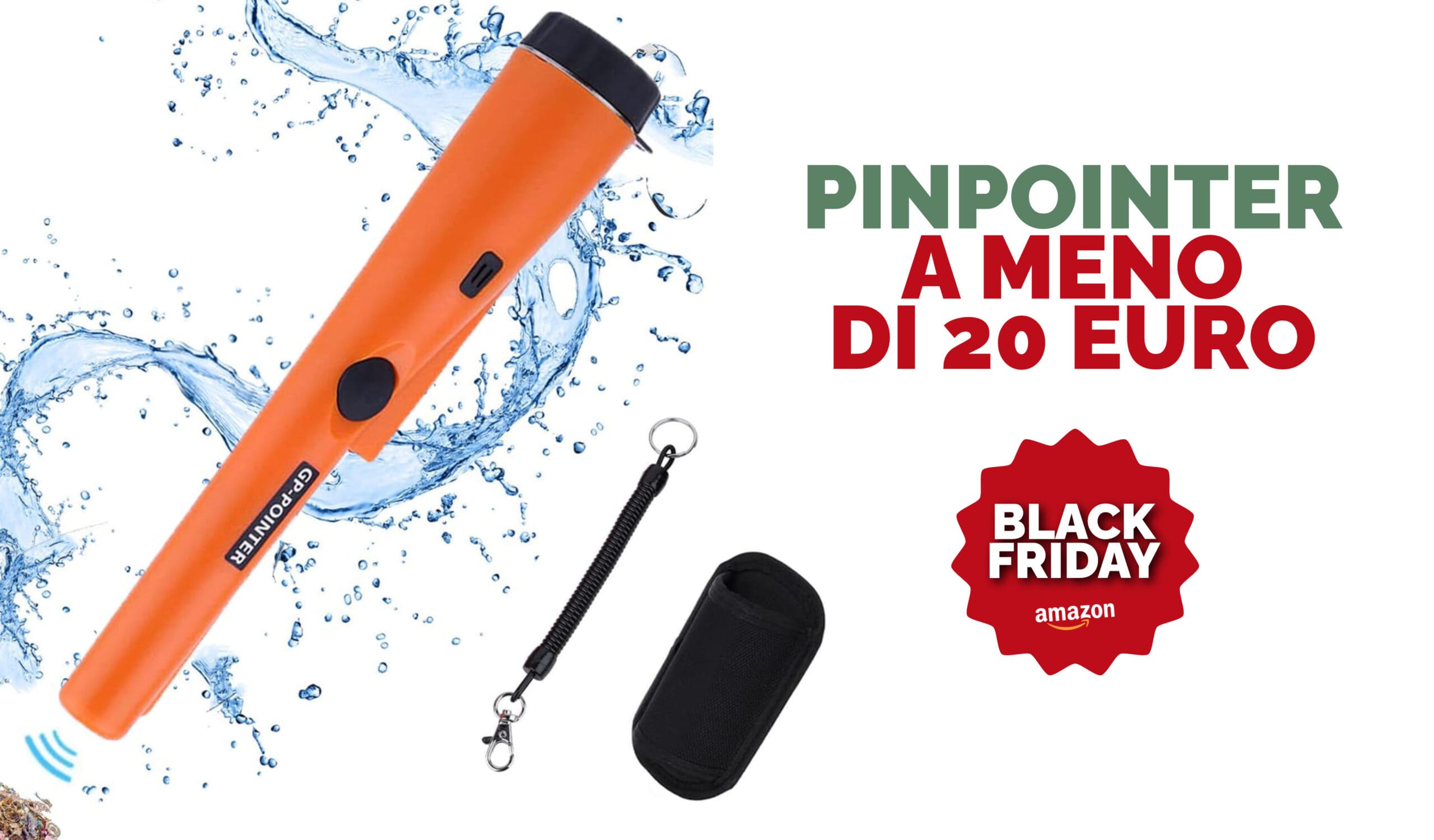 Questo Pinpointer è in sconto a meno di 20 euro