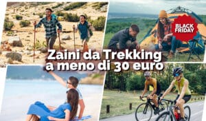 Zaini da trekking in super sconto per il Black Friday, a meno di 30 euro