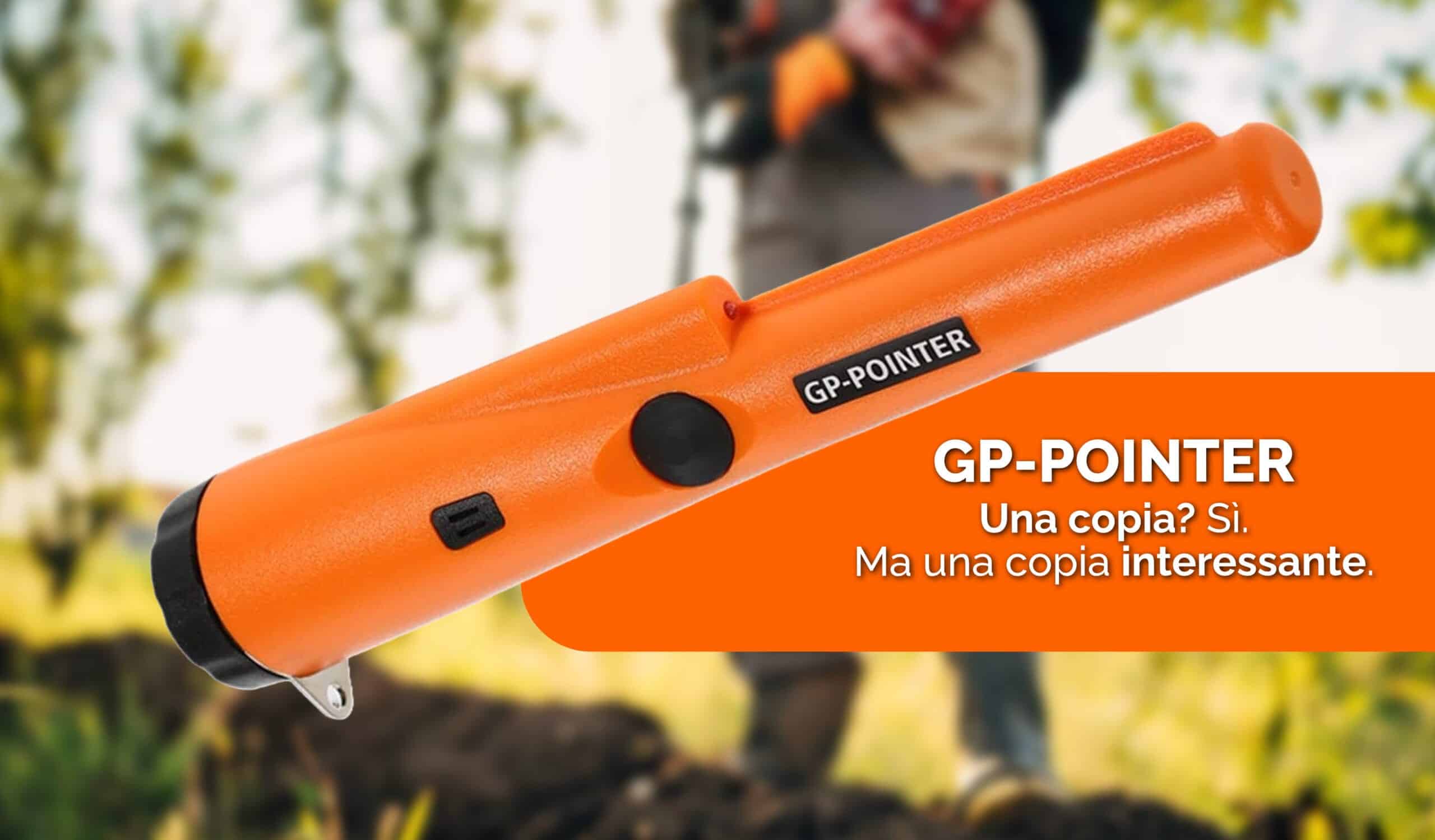 GP-Pointer: il pinpointer essenziale (ed economico) per ogni appassionato di metal detecting