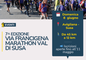 Via Francigena Marathon Val di Susa: il fascino della storia camminando tra natura e cultura